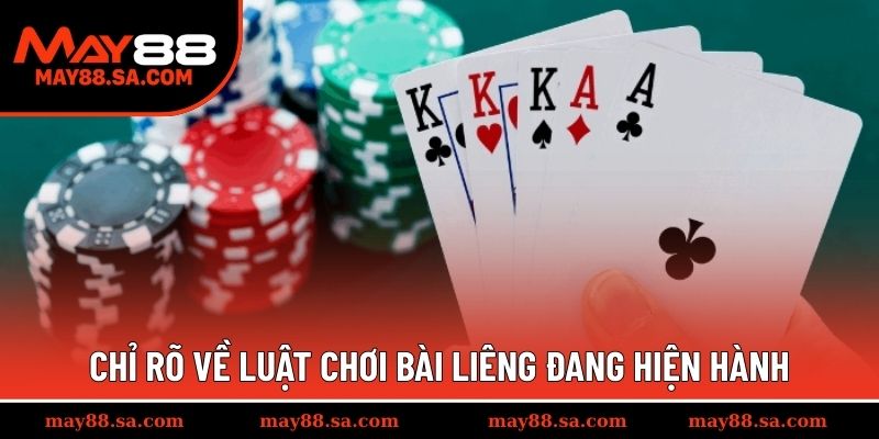 Chỉ rõ về luật chơi bài Liêng đang hiện hành