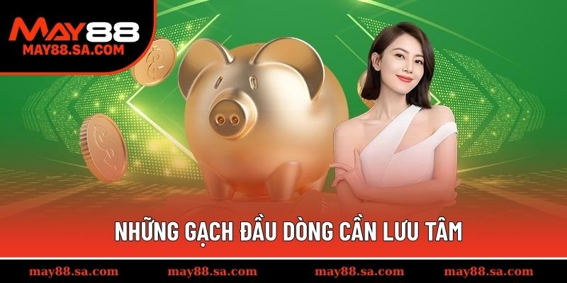 Những gạch đầu dòng cần lưu tâm