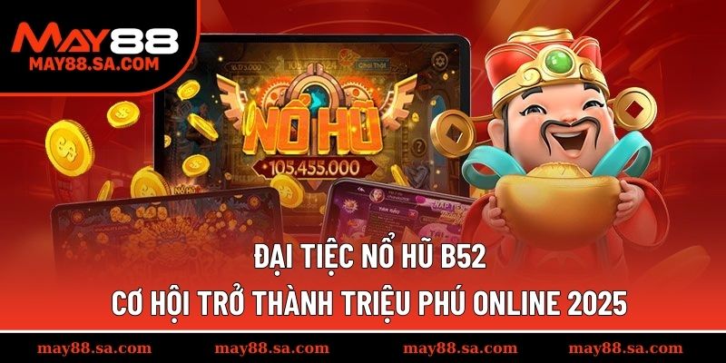 Nổ Hũ B52