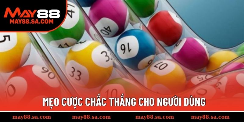 Mẹo cược chắc thắng cho người dùng